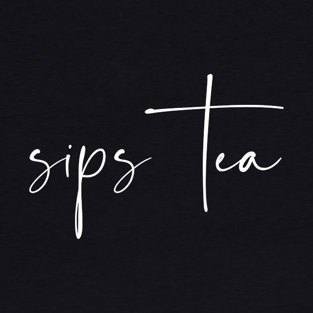 Sips Tea - Funny Girly Meme for Gossip Girls by mangobanana